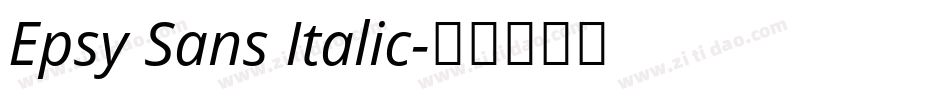 Epsy Sans Italic字体转换